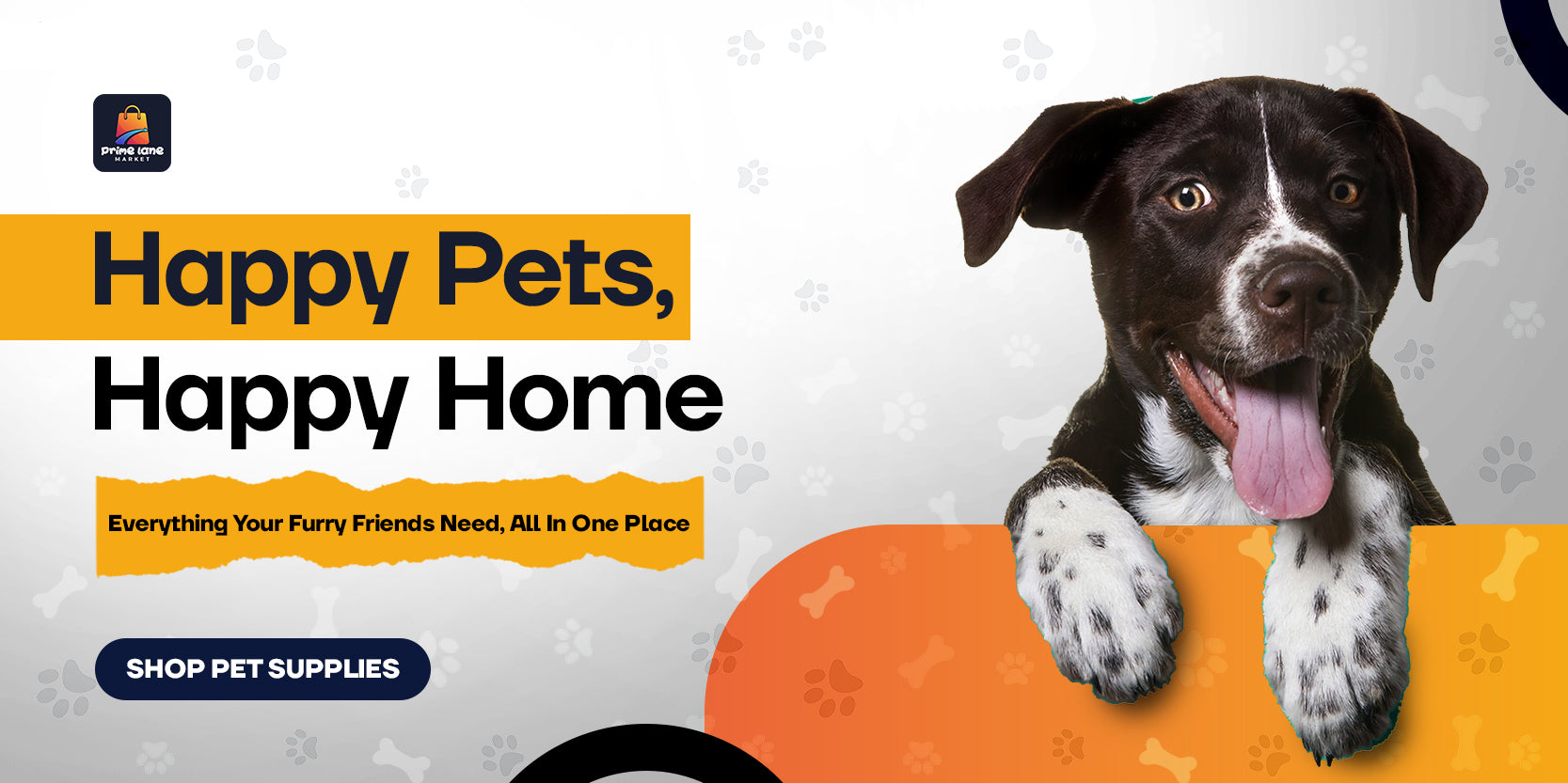 Dog peeking over an orange banner with 'Happy Pets, Happy Home' text and a PetSmart logo.